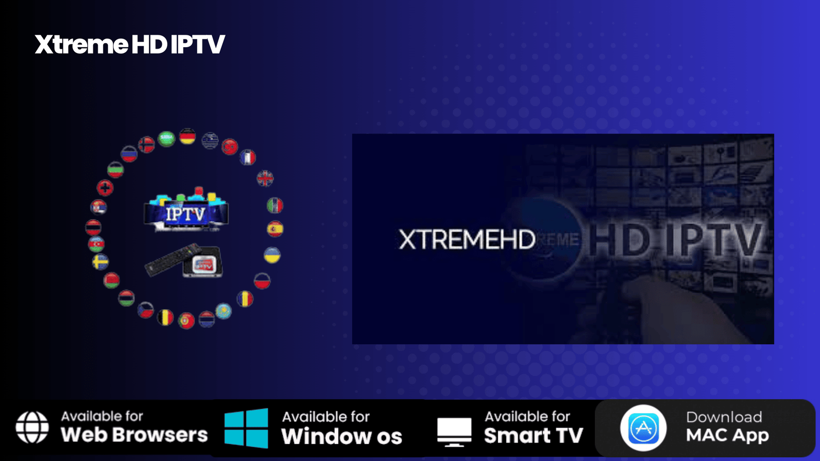 Xtreme HD IPTV – The Ultimate Streaming 4k Experience